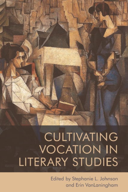 Cover for Cultivating Vocation in Literary Studies (Pocketbok) (2023)