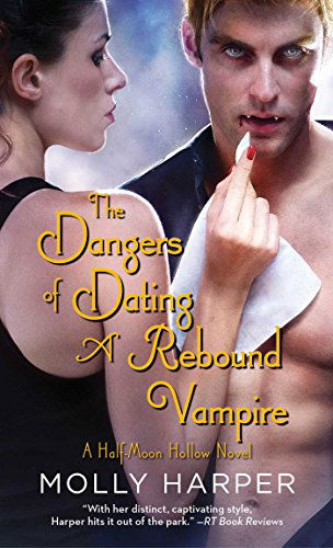 Cover for Molly Harper · The Dangers of Dating a Rebound Vampire - Half-Moon Hollow Series (Paperback Book) (2015)