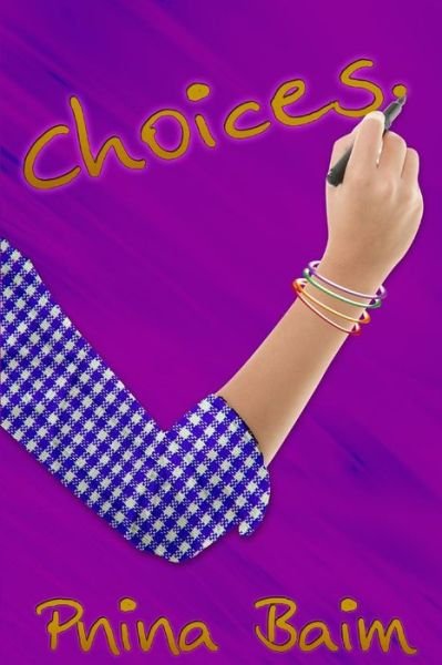Cover for Pnina Baim · Choices (Volume 1) (Pocketbok) (2012)