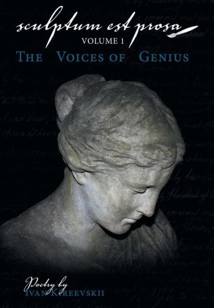 Cover for Ivan Kireevskii · Sculptum Est Prosa (Volume 1) (Hardcover Book) (2019)