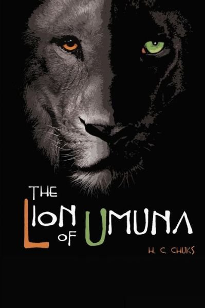 Cover for H C Chuks · The Lion of Umuna: the Legacy of the Nomads (Pocketbok) (2013)