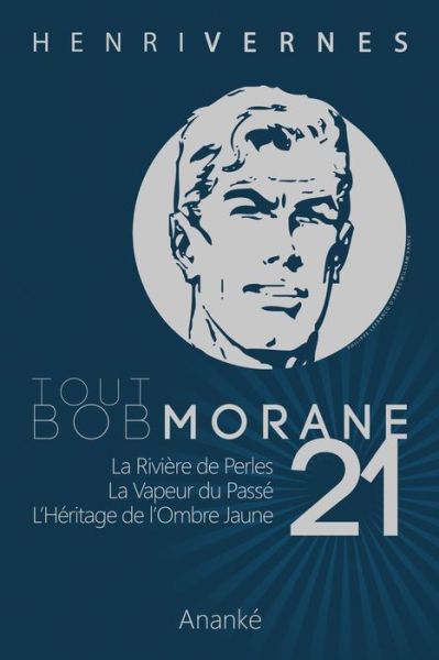 Cover for Henri Vernes · Tout Bob Morane/21 (Paperback Book) (2013)