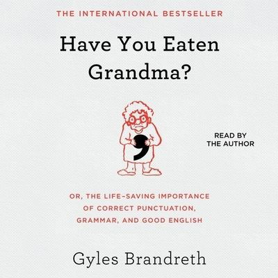 Cover for Gyles Brandreth · Have You Eaten Grandma? (CD) (2019)