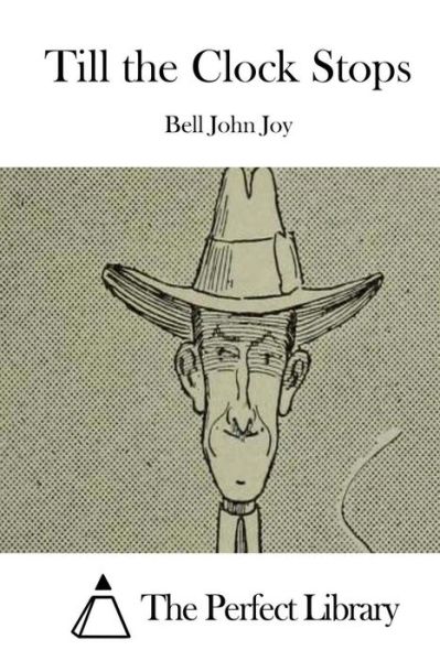 Cover for Bell John Joy · Till the Clock Stops (Paperback Bog) (2015)