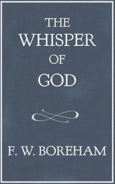 Cover for F W Boreham · The Whisper of God (Taschenbuch) (2017)