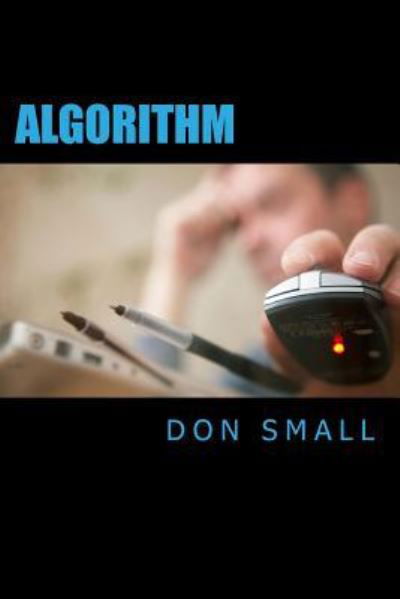 Cover for Donald M Small · Algorithm (Paperback Book) (2016)