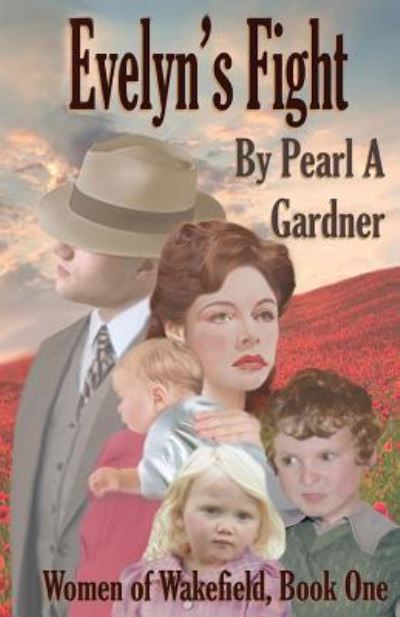 Cover for Pearl a Gardner · Evelyn's Fight (Paperback Book) (2016)