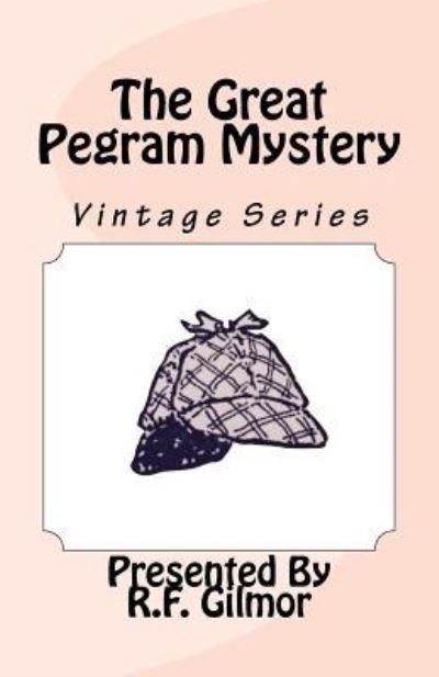 Cover for Robert Barr · The Great Pegram Mystery (Paperback Book) (2016)