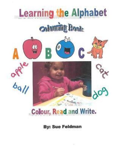 Cover for Sue Feldman · Learning the Alphabet - Colouring Book (Paperback Book) (2016)