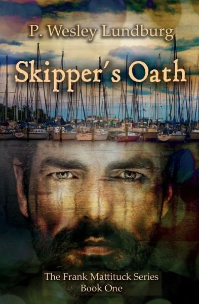 Cover for P Wesley Lundburg · Skipper's Oath (Paperback Book) (2016)