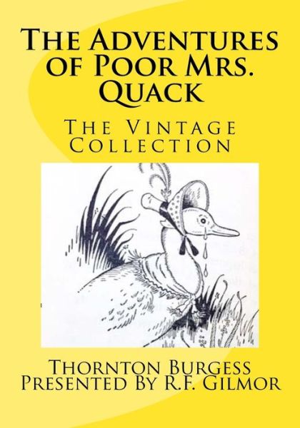 Cover for Thornton Burgess · The Adventures of Poor Mrs. Quack (Paperback Book) (2016)