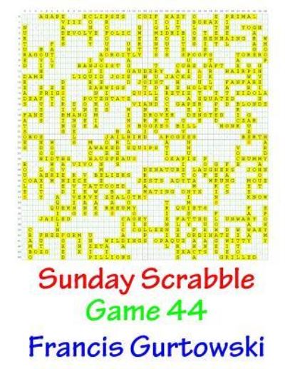 Cover for Mr Francis Gurtowski · Sunday Scrabble Game 44 (Taschenbuch) (2016)