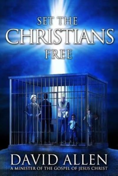 Cover for David Allen · Set the Christians Free (Paperback Book) (2017)