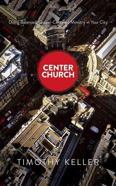 Cover for Timothy Keller · Center Church Doing Balanced, Gospel-Centered Ministry in Your City (CD) (2017)