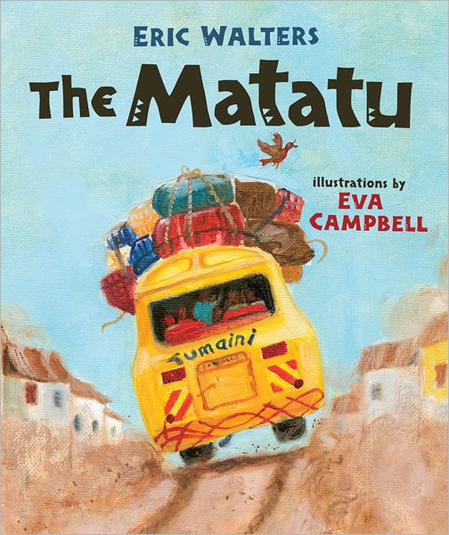 Cover for Eric Walters · The Matatu (Hardcover Book) (2012)