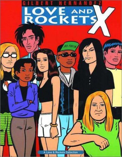 Cover for Gilbert Hernandez · Love and Rockets X - Love &amp; Rockets S. (Paperback Book) (1997)