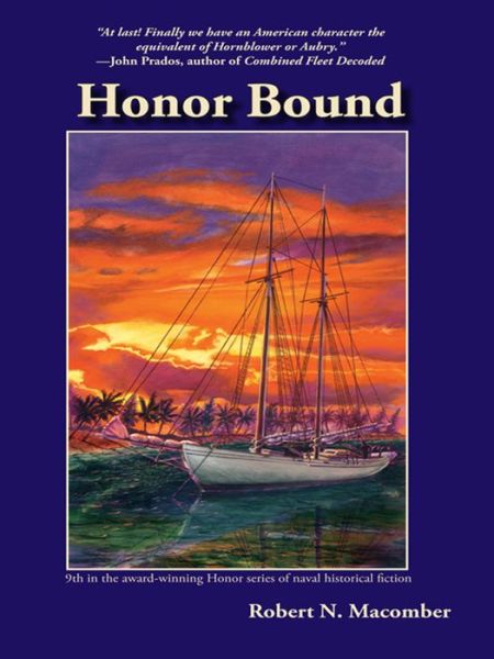 Cover for Macomber, Robert N., author of the multi-award-winning Honor Series · Honor Bound - Honor Series (Paperback Book) (2015)