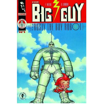 Cover for Frank Miller · Big Guy And Rusty The Boy Robot (Paperback Book) (1996)