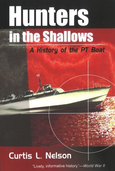 Hunters in the Shallows - Curtis L. Nelson - Books - Potomac Books - 9781574886016 - April 7, 2003