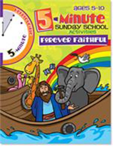 Cover for Karen Wingate · Forever Faithful (5 Minute Sunday School Activities) (Paperback Book) (2013)