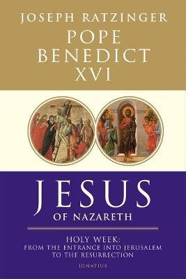 Jesus of Nazareth - Pope Benedict Xvi - Libros - Ignatius Press - 9781586175016 - 5 de abril de 2023
