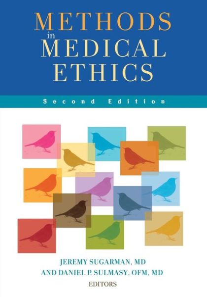 Cover for Jeremy Sugarman · Methods in Medical Ethics (Paperback Bog) [Second edition] (2010)