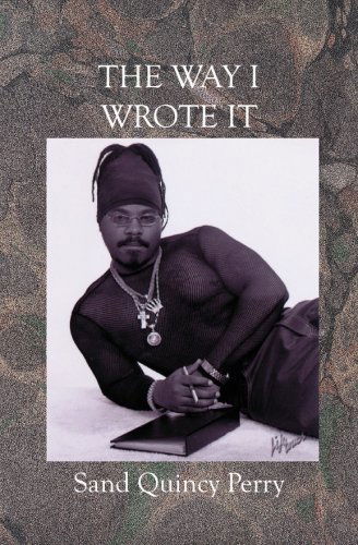 Cover for Sand Quincy Perry · The Way I Wrote It (Paperback Book) (2003)