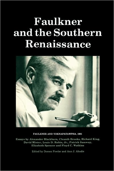 Cover for Doreen Fowler · Faulkner and the Southern Renaissance (Paperback Book) (2008)