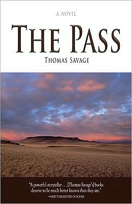 Cover for Thomas Savage · The Pass (Taschenbuch) (2009)