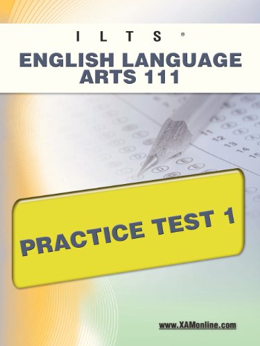 Cover for Sharon Wynne · Ilts English Language Arts 111 Practice Test 1 (Taschenbuch) (2011)