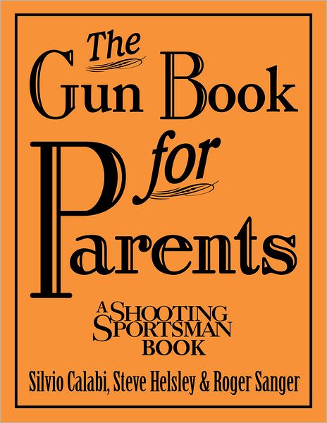 Cover for Silvio Calabi · The Gun Book for Parents (Hardcover Book) (2012)