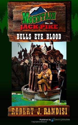 Cover for Robert J. Randisi · Bulls Eye Blood (Mountain Jack Pike) (Volume 10) (Pocketbok) (2013)