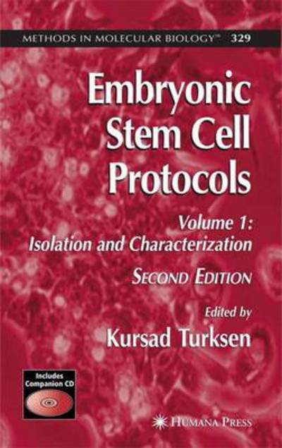 Cover for Springer · Embryonic Stem Cell Protocols: Volume I: Isolation and Characterization - Methods in Molecular Biology (Paperback Bog) [Softcover reprint of hardcover 2nd ed. 2006 edition] (2010)