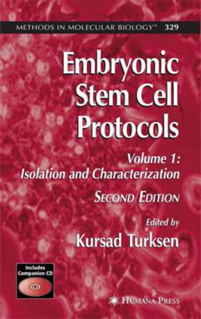 Cover for Springer · Embryonic Stem Cell Protocols: Volume I: Isolation and Characterization - Methods in Molecular Biology (Pocketbok) [Softcover reprint of hardcover 2nd ed. 2006 edition] (2010)