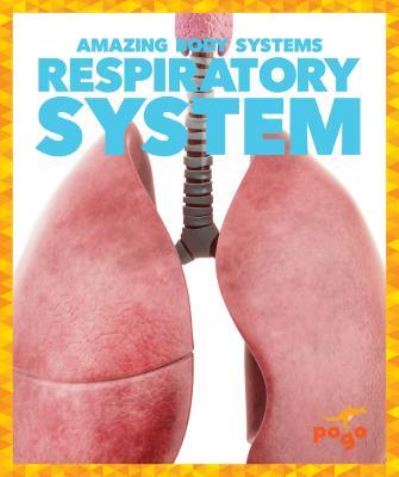 Cover for Karen Latchana Kenney · Respiratory System (Paperback Book) (2017)