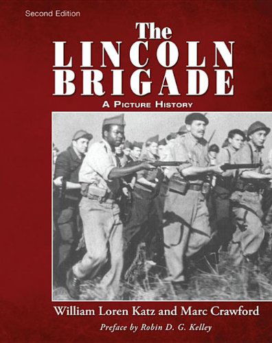 Cover for William Loren Katz · The Lincoln Brigade: a Picture History (Taschenbuch) (2013)