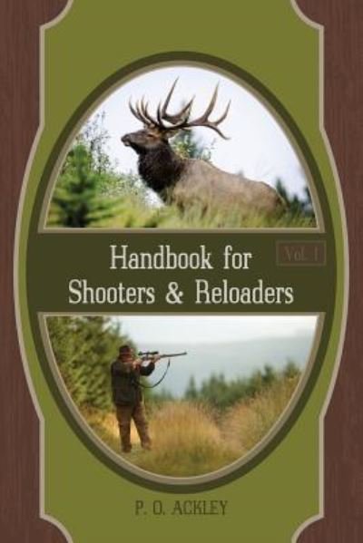 Cover for Parker O Ackley · Handbook for Shooters and Reloaders (Reprint) (Paperback Book) (2015)