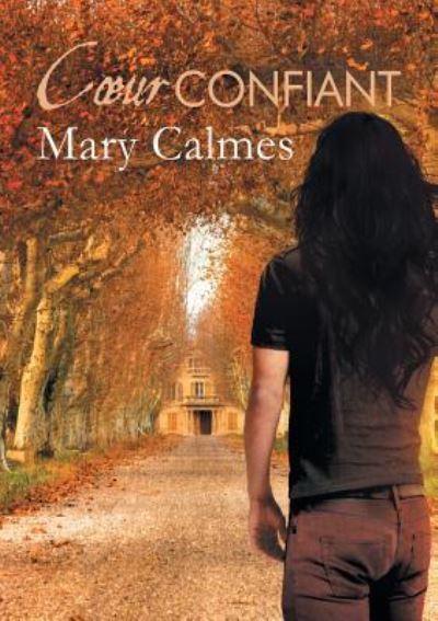 Cover for Mary Calmes · Coeur confiant (Translation) - Le Clan Des Pantheres (Paperback Book) (2015)