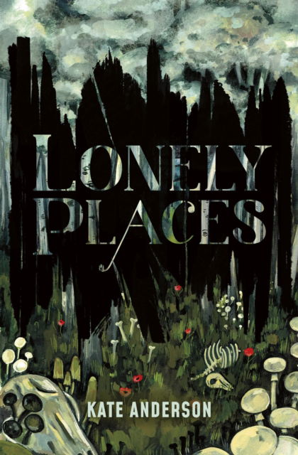 Cover for Kate Anderson · Lonely Places (Paperback Book) (2024)