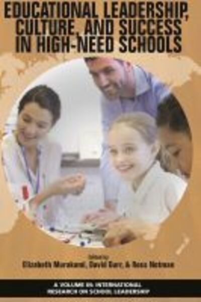 Cover for Educational Leadership, Culture, and Success in High-Need Schools - International Research on School Leadership (Paperback Book) (2019)