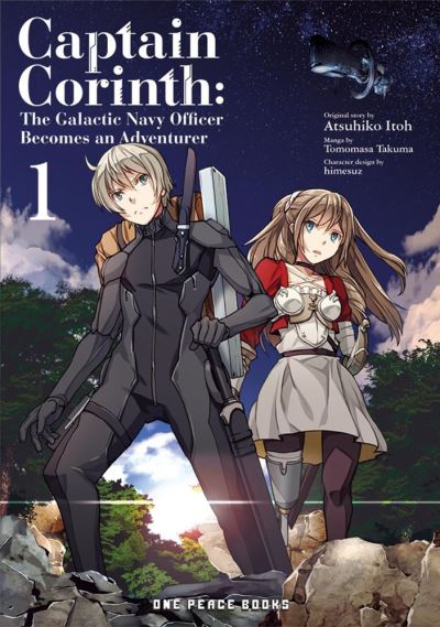 Captain Corinth Volume 1: The Galactic Navy Officer Becomes an Adventurer - Atsuhiko Itoh - Books - Social Club Books - 9781642732016 - December 15, 2022