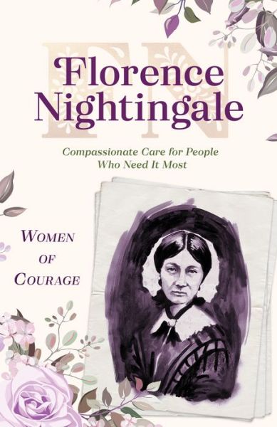 Cover for Compiled By Barbour Staff · Women of Courage: Florence Nightingale (Paperback Book) (2020)