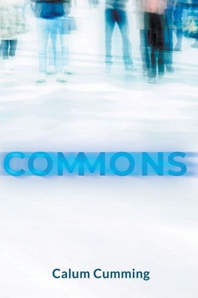 Cover for Calum Cumming · Commons (Paperback Book) (2018)