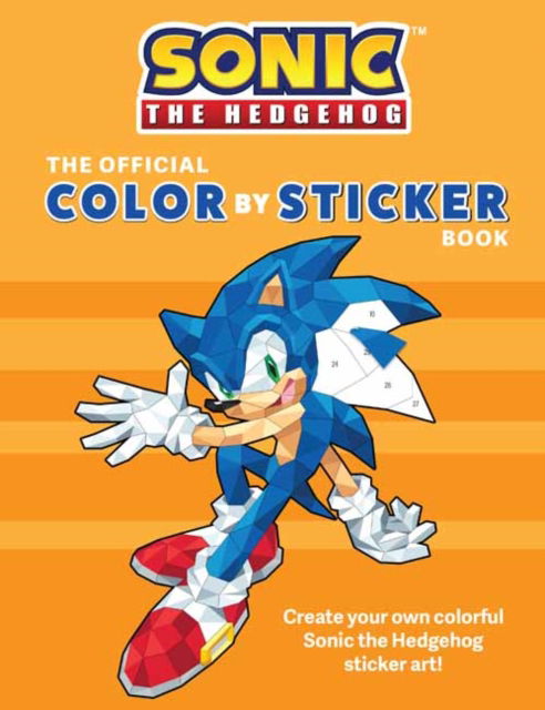 Sonic the Hedgehog: The Official Color by Sticker Book - Insight - Insight Editions - Books - Insight Editions - 9781647229016 - October 25, 2022