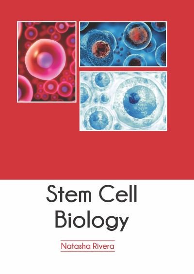 Cover for Natasha Rivera · Stem Cell Biology (Innbunden bok) (2022)