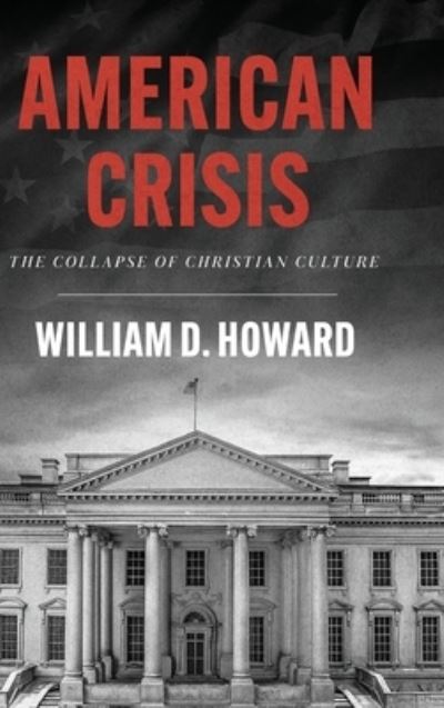 Cover for William D. Howard · American Crisis (Bok) (2024)