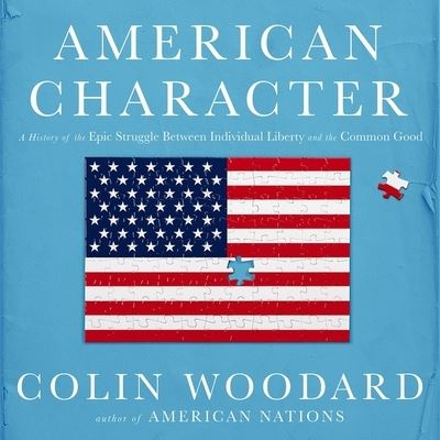 Cover for Colin Woodard · American Character Lib/E (CD) (2016)