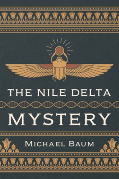 Cover for Michael Baum · Nile Delta Mystery (Book) (2022)