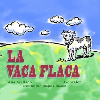 Cover for Ana Arellano · La Vaca Flaca (Paperback Book) (2020)
