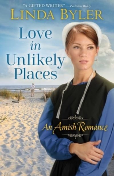 Cover for Linda Byler · Love in Unlikely Places (Paperback Book) (2022)